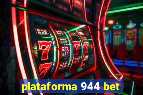 plataforma 944 bet